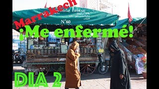 Marrakech - Me enfermé - Marruecos Parte 2 - Mexicana en Suiza - Val Vlogs - Expatriados