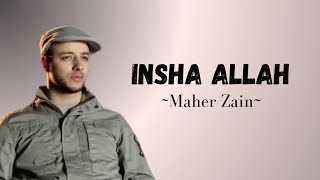 MAHER ZAIN | INSHA ALLAH | LIRIK LAGU (Lyrics)