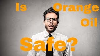 Is Orange Oil Safe? ☢️☠️☢️ What your termite inspector is not telling you.