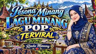 Kumpulan Lagu Pop Minang Terbaik ❤️ | Lagu Minang Terpopuler, Syahdu & Enak Didengar