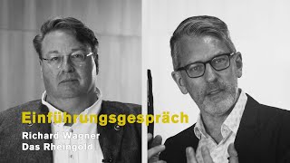 Richard Wagner: DAS RHEINGOLD (Introduction talk)