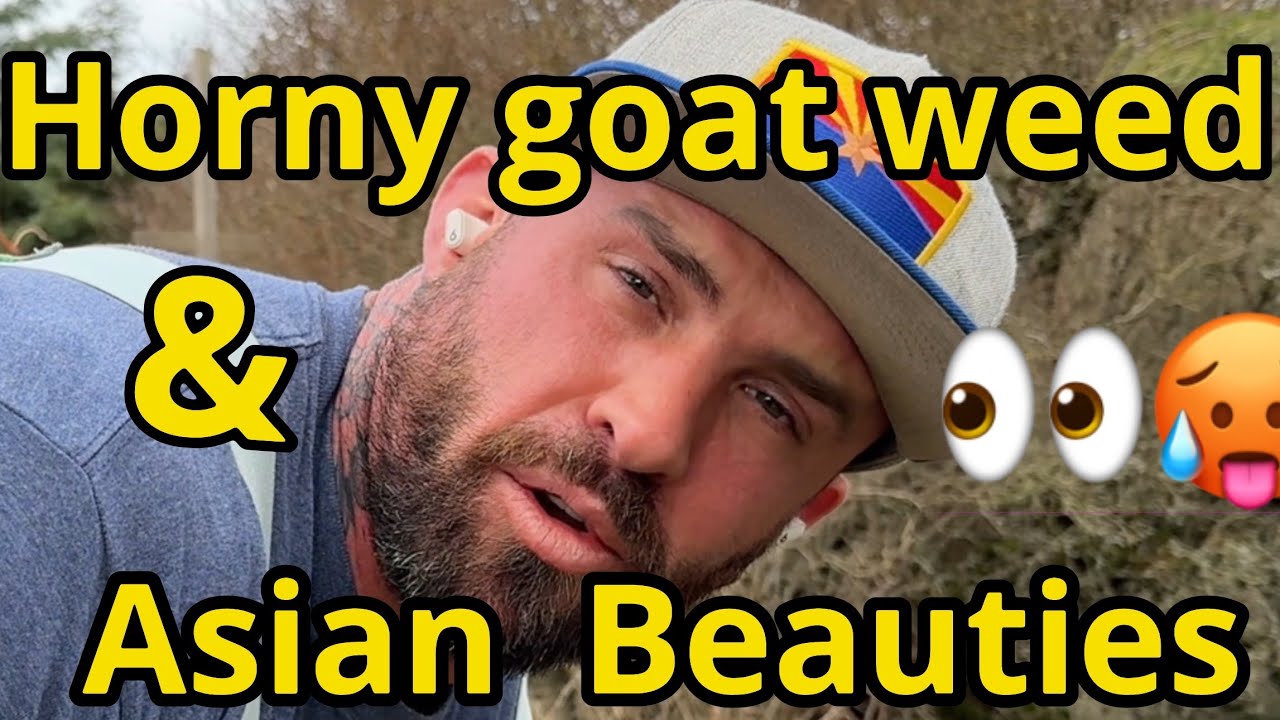 Vlog 17: planting horny goatweed, admiring Asian beauties and savoring the millennial vibe