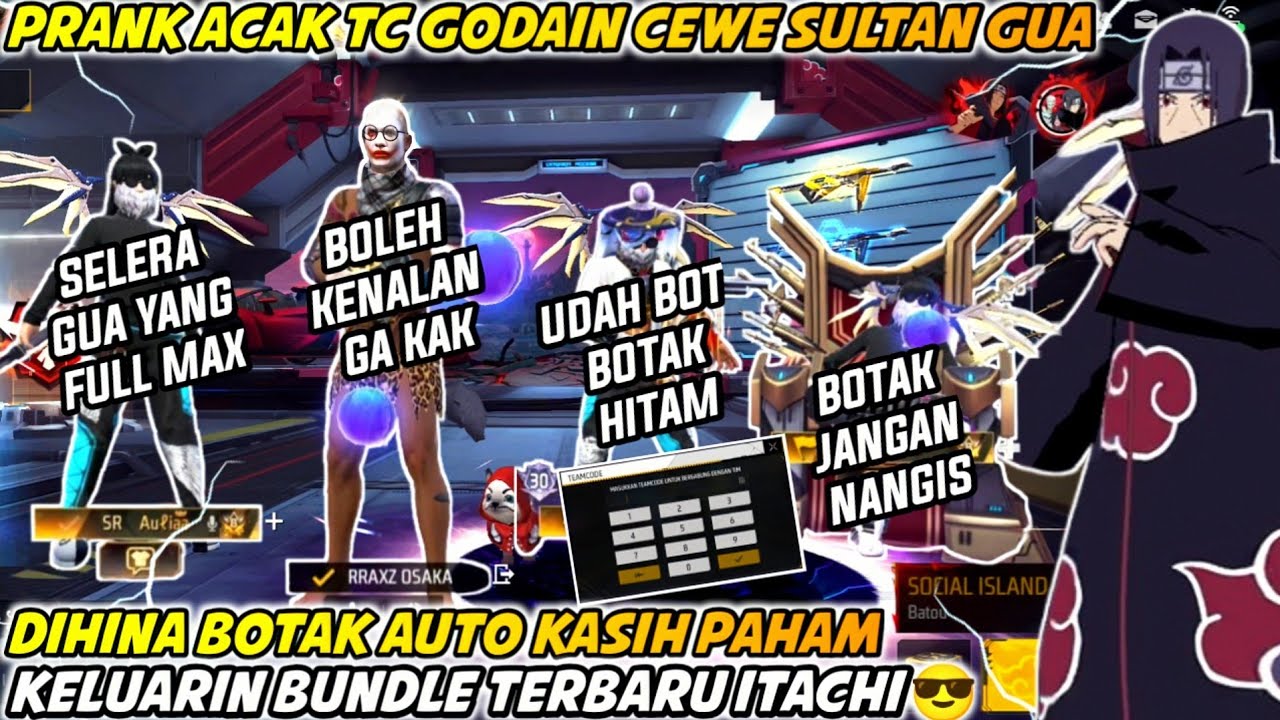 PRANK ACAK TC GODAIN CEWE CEWE SULTAN MANDANG SKIN AUTO GUA KASIH PAHAM PAKE BUNDLE TERBARU ITACHI