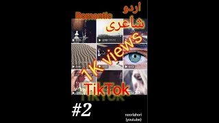 New Romantic Urduu Poetry Sad Tik On Tok Toktik Noorlahori