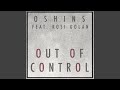 Out of control feat rosi golan