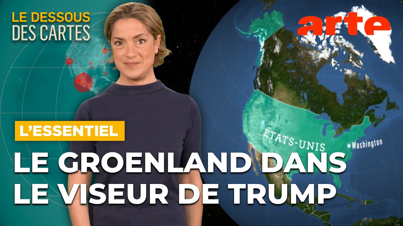 Groenland - Arctique : les appétits de Trump | L'Essentiel du Dessous des Cartes | ARTE