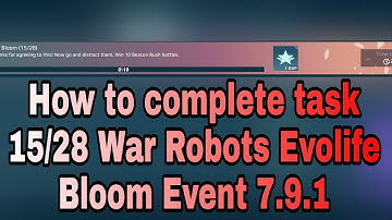 How to complete task 15/28 War Robots Evolife Bloom Event 7.9.1 #shorts #warrobots #warrobotsleaks
