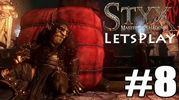 Styx: Master of Shadows | Part 8 | Gotta Make That Clone! (Styx Lets Play PS4)