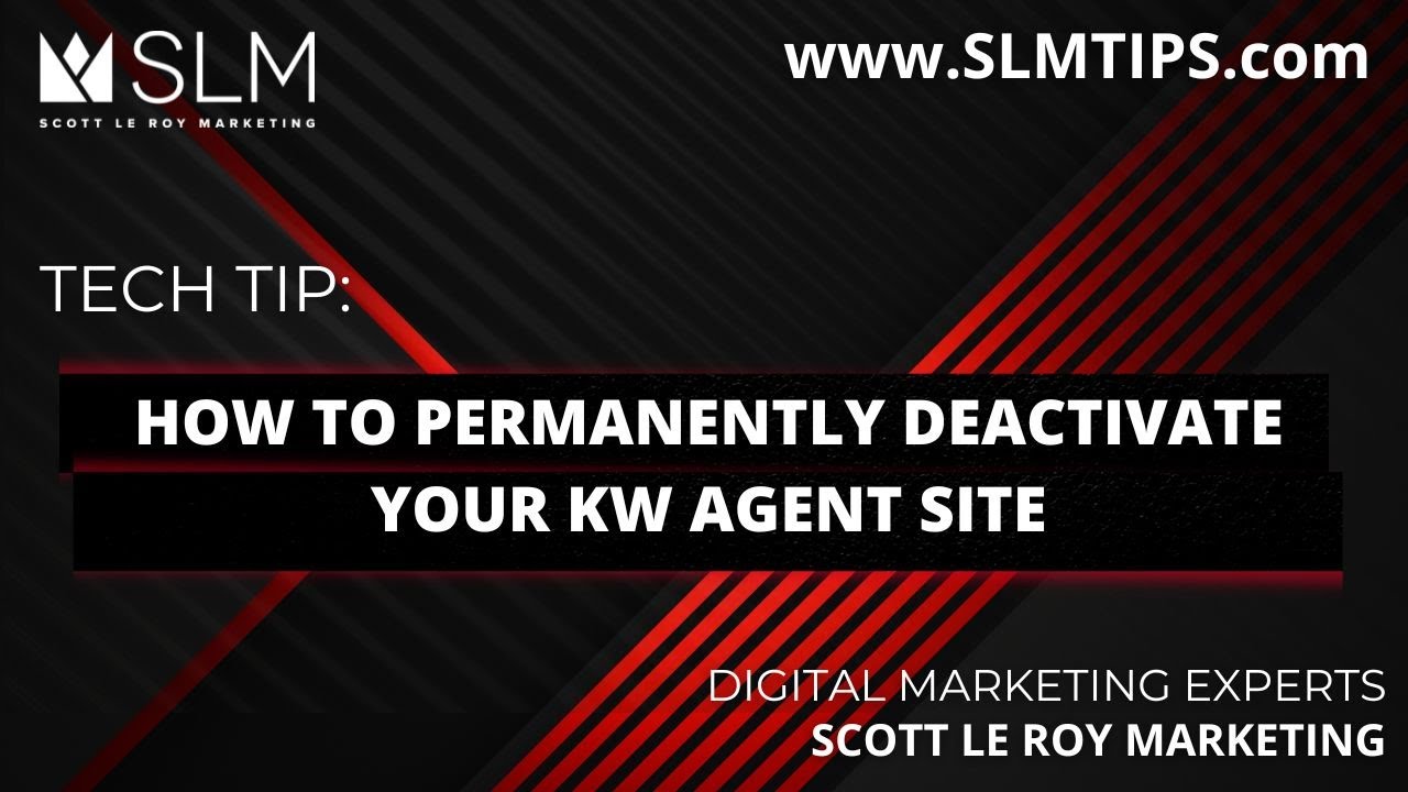 Tech Tip How To Permanently Deactivate Your KW Agent Site YouTube tech-tip-how-to-permanently-deactivate-your-kw-agent-site-youtube