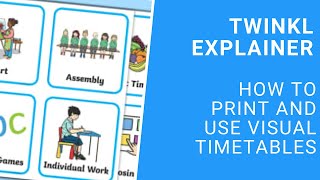 How to Print and Use Visual Timetables
