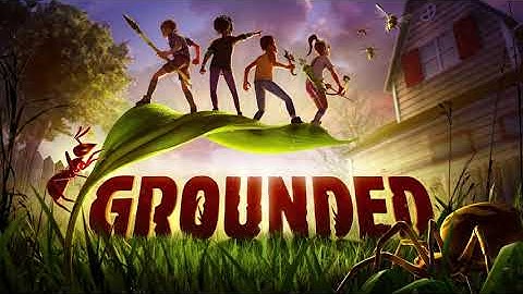Grounded Gameplay: First 30 Minutes