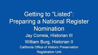 Part 2: "Getting to Listed" - Submitting a National Register Nomination - OHP