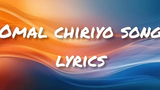 Omal chiriyo song lyrics ||dileep||rajisha vijayan||#trending