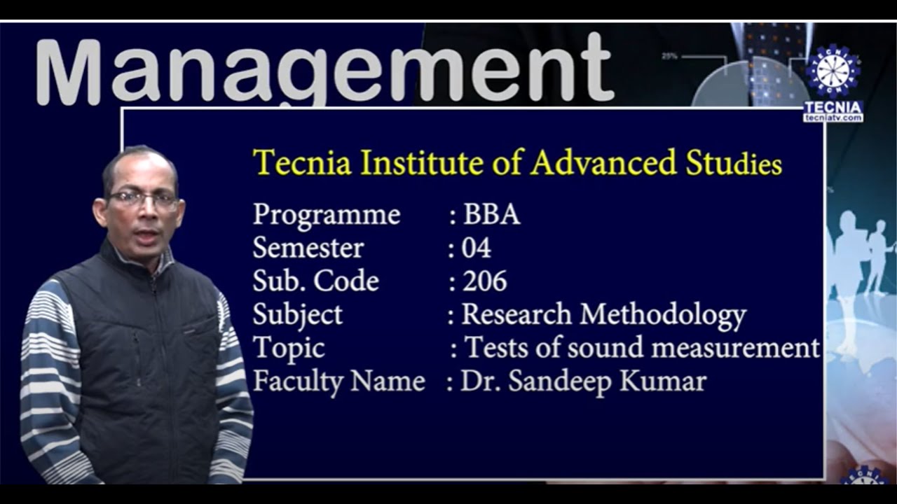 Tests of sound measurement Research Methodology Dr. Sandeep Kumar