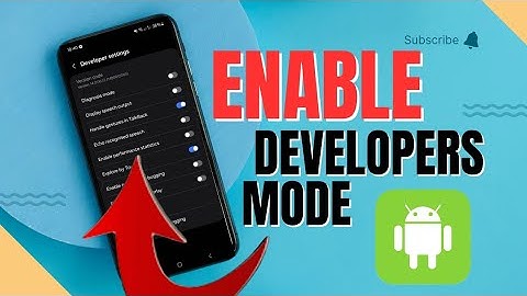 How To Enable Developers Mode On Samsung ONE UI