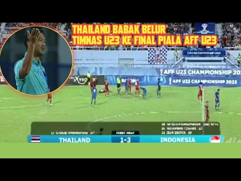 IndonesiaU23 keFinal, Hasil pertandingan Timnas U23 Indonesia vs Thailand~Semifinal PialaAFFU23-2023