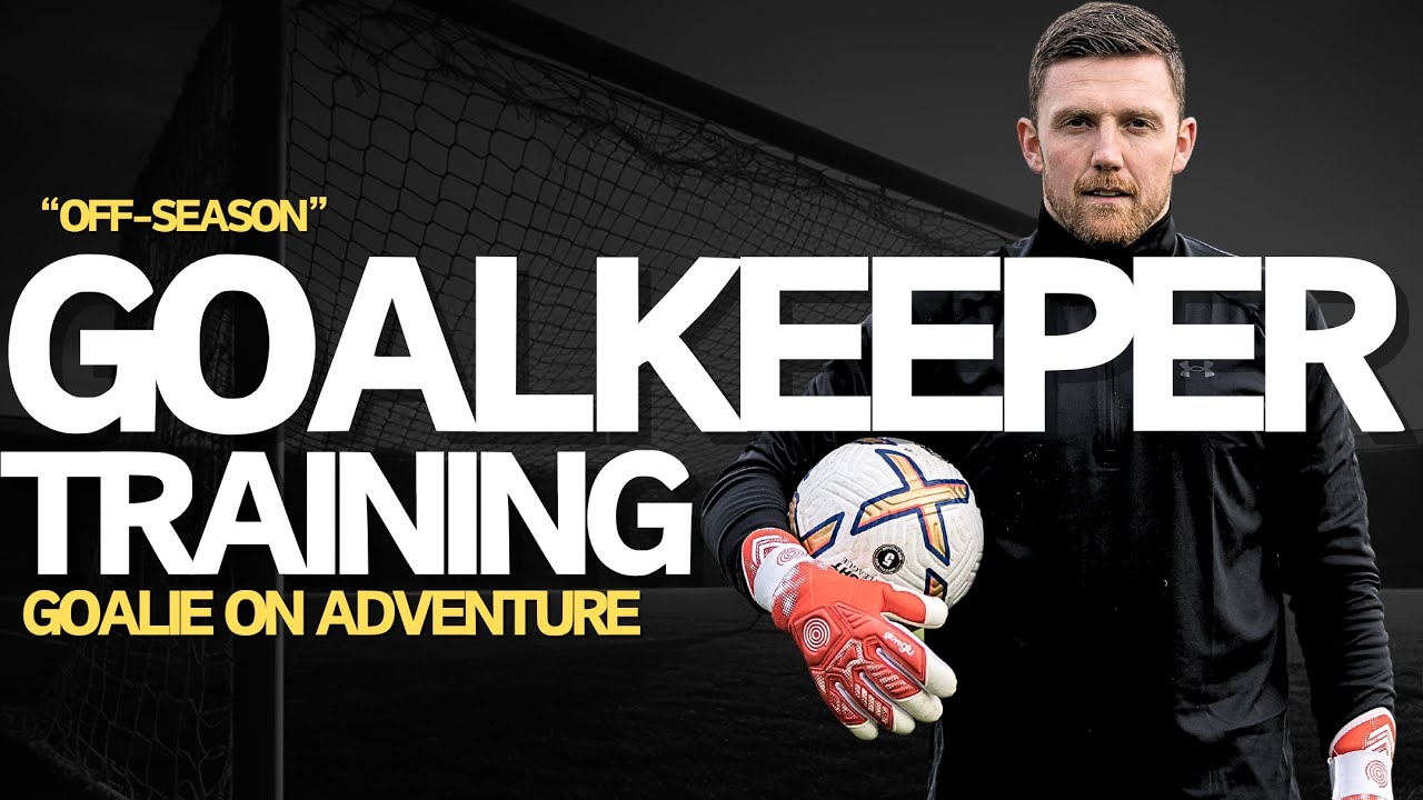 How I Do My Goalkeeper Training (In The Off Season...)