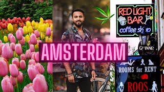 Amsterdam ka Red Light Area, Maal, Windmills & Flowers | Manoranjak Kahaniya Ep4| Indian Travel Vlog