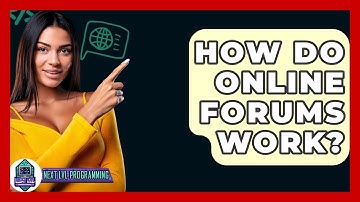 How Do Online Forums Work? - Next LVL Programming