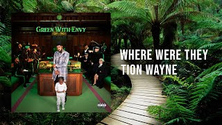 Where Were They - Tion Wayne Slowed