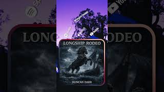 Duncan Darr – Longship Rodeo ⚔️🌊 | Viking Country trifft Western #Shorts #NewMusic