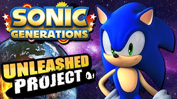 Sonic Unleashed Definitive Edition (Sonic Generations Mods)