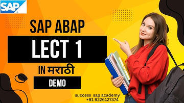 SAP ABAP DEMO LECT 1 IN मराठी || Introduction to SAP || SAP ABAP For Beginner || Success SAP Academy
