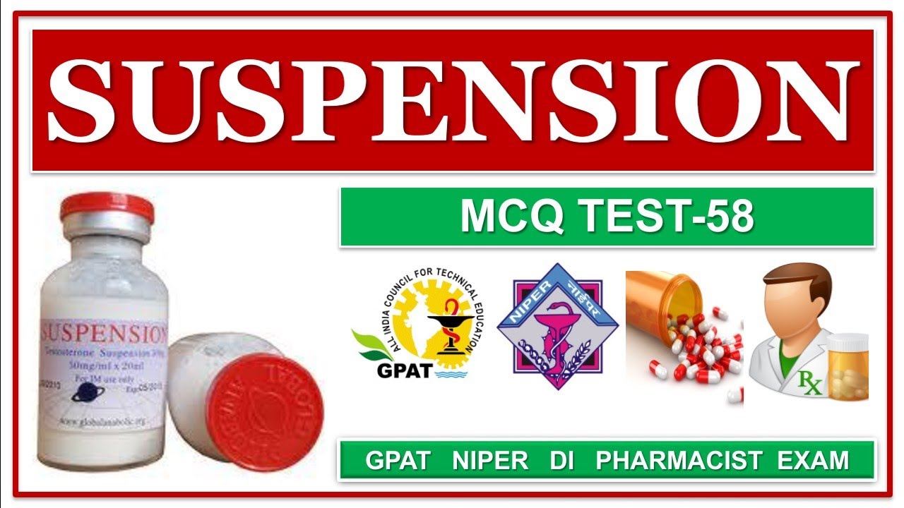 MCQ TEST58 SUSPENSION PHARMACEUTICS ONLINE TEST SERIES GPAT