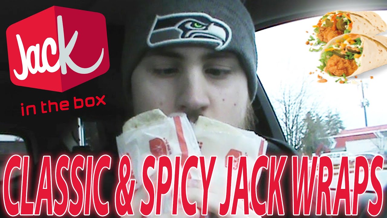 JACK IN THE BOX'S CLASSIC & SPICY CRISPY JACK WRAP REVIEW YouTube