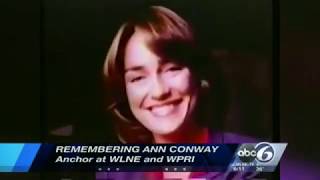 WLNE ABC 6 Remembers Ann Conway