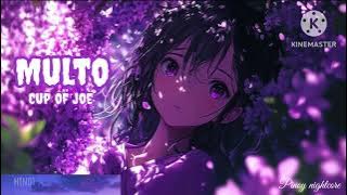 Multo by Cup of Joe || Nightcore #nightcore #foryou #song #trending #music #rap #cupofjoe