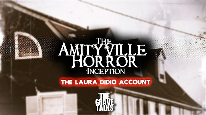 The Amityville Horror Inception: The Laura Didio A...