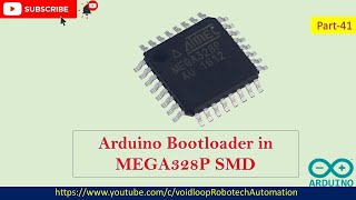 41 Arduino Nano bootloader MEGA328P SMD