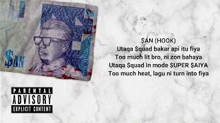$AN - Utaqa Squad (Official Lyric Video) ft. Dani Kurama, ALTRA, Ku. Karar, Ammar Sani, & EQ