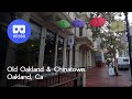 [VR 180] Old Oakland & Chinatown (Stabilized) - Oakland, CA