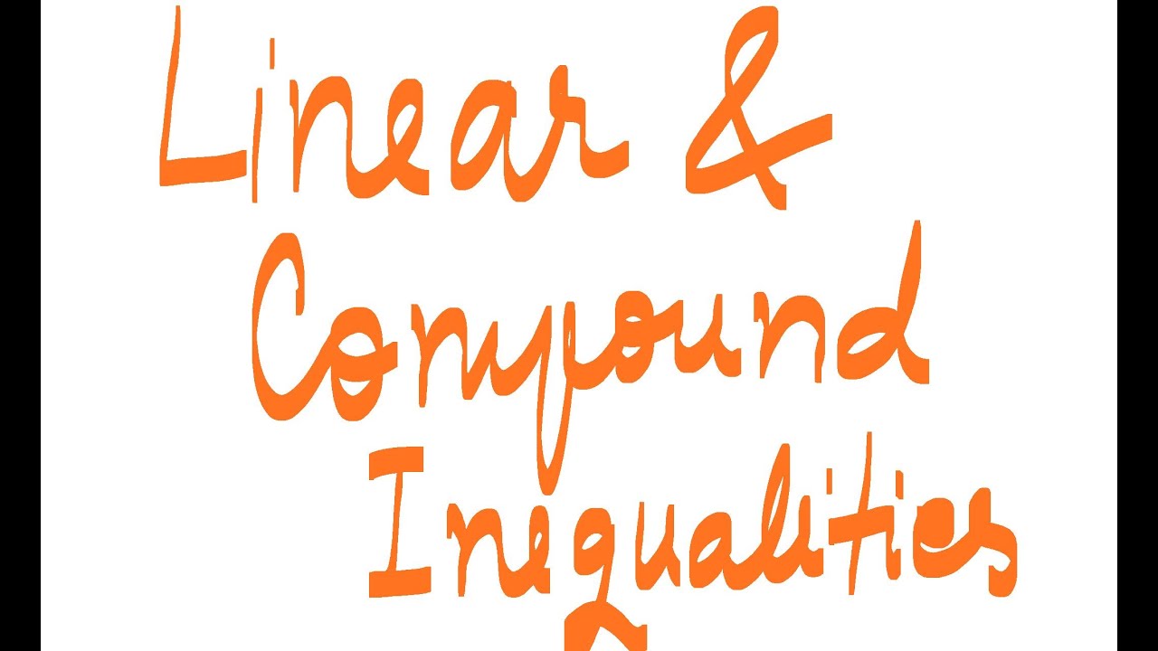 College Algebra: Linear and Compound Inequalities - YouTube