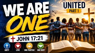 UNITED Series Part 1 | We Are One | John 17:21 | Morning Devotion W/Maurice E. Gregory
