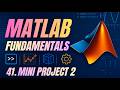 MATLAB - Mini Project 2: Numerical Modeling