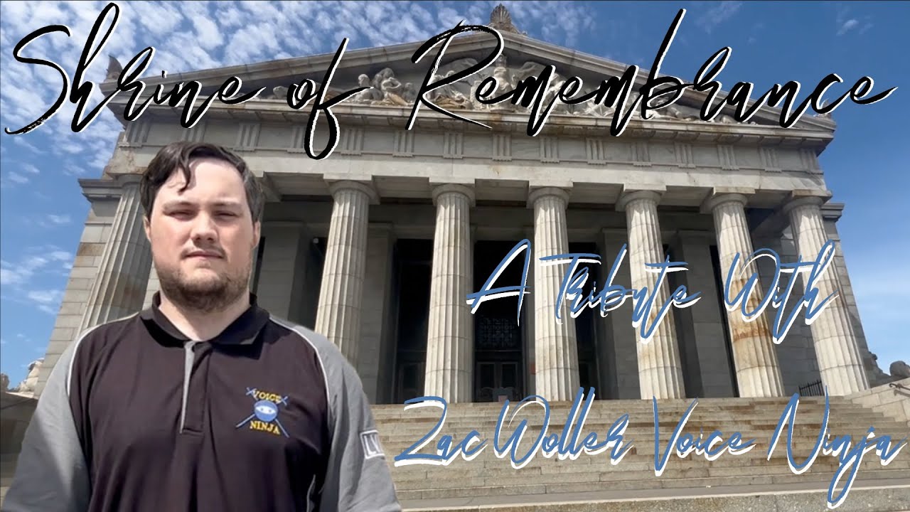 Woller Shrine of Remembrance - A Tribute with Zac Woller Voice Ninja - YouTube
