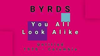 BYRDS-You All Look Alike (vinyl)