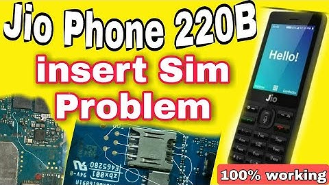 jio f220b insert sim problem, Jio f220b sim ways jumper, Jio 220 sim tray jumper