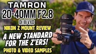 Tamron 20-40mm F2.8 Nikon Z Review | It's FAR More Than STANDARD
