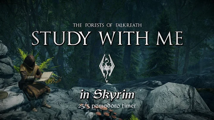 Study with Me in Skyrim | Forests of Falkreath | 25/5 Pomodoro Timer [2hr] [4K]