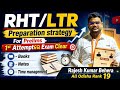 RHT LTR Preparation Strategy ||RHT LTR Prelims ||Rajesh Talks🕊️