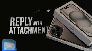 How to Reply Email with Attachment on iPhone (tutorial)