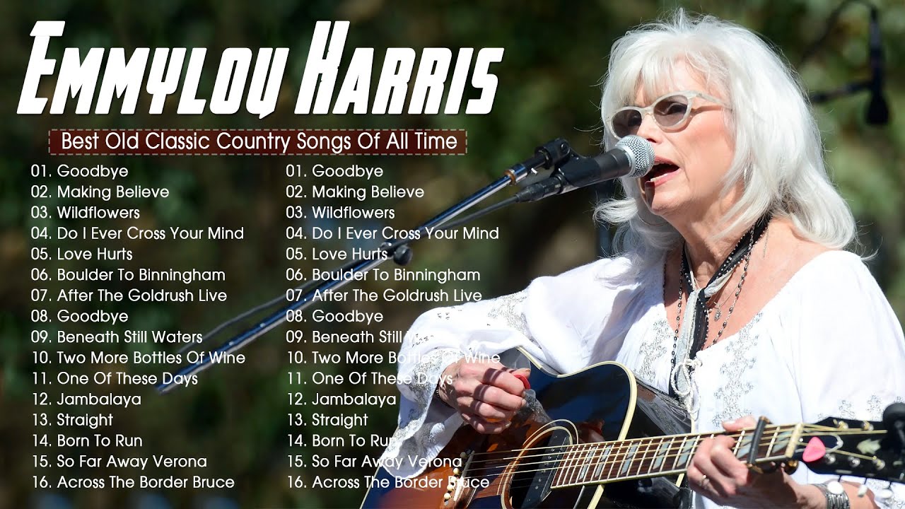 Goodbye - Emmylou Harris || Emmylou Harris Greatest Hits Full Album