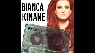 Bianca Kinane - Play Me (Main Phase Remix)
