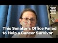 This Senator's Office Failed to Help a Cancer Survivor | NowThis