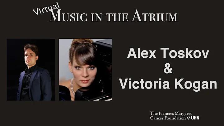 Music in the Atrium - Alex Toskov & Victoria Kogan...