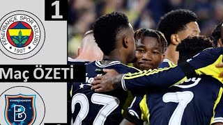 Fenerbahçe-Başakşehi̇r Maç Özeti̇ Çe Şfet Şfetbeniöneçıkar